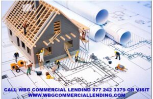 WBG Commercial Lending Construction Loans 